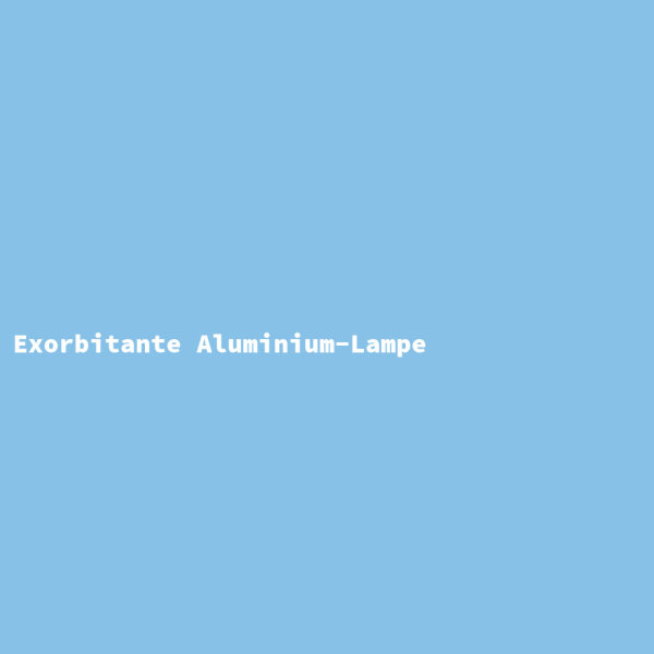 Exorbitante Aluminium-Lampe